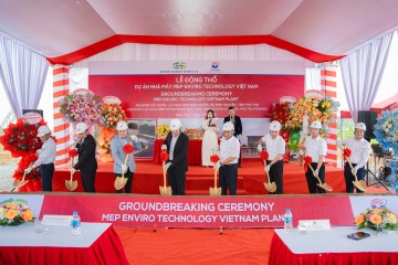 Lễ động thổ xây dựng Nhà máy MEP Enviro Technology Việt Nam