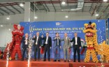 Chúc mừng Tập đoàn VDL ETG (Hà Lan) khánh thành nhà máy đầu tiên tại Việt Nam