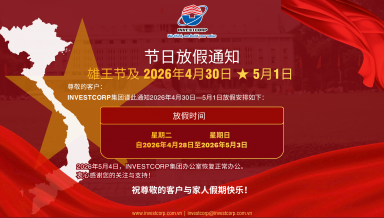 INVESTCORP集团通知雄王节及2026年4月30日－5月1日 放假安排